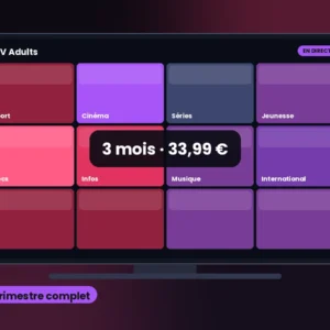 Abonnement IPTV adulte 3 mois sur une Smart TV, trimestre complet avec bouquet 18+ verrouillé par code PIN
