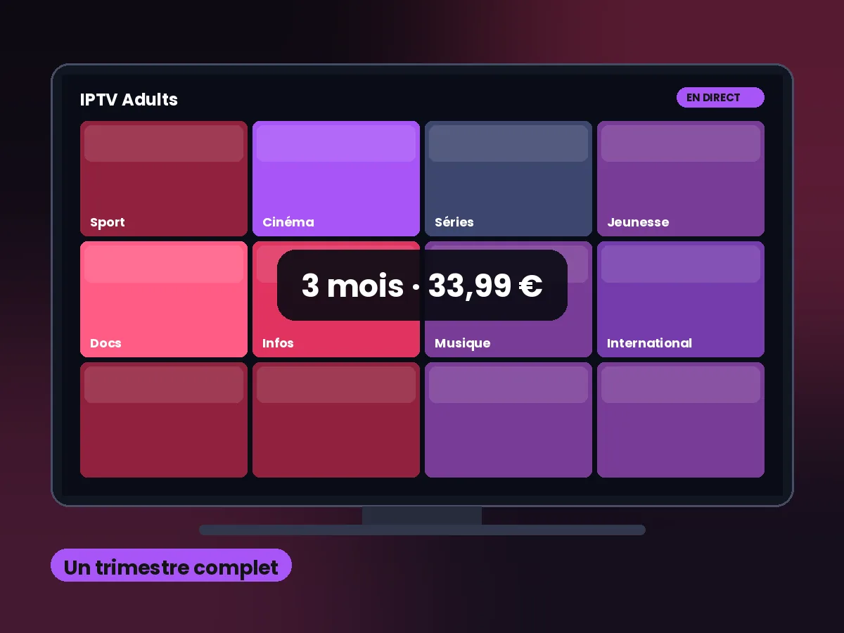 Abonnement IPTV adulte 3 mois sur une Smart TV, trimestre complet avec bouquet 18+ verrouillé par code PIN